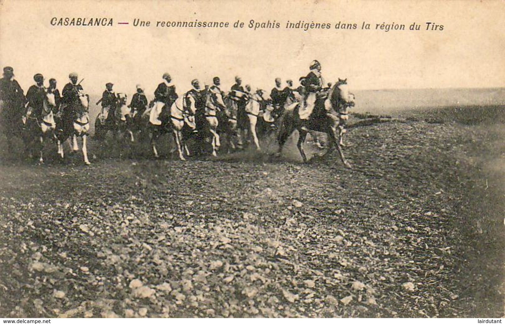 MAROC  CASABLANCA  Une Reconnaissance De Spahis Indigènes Dans La Région Du Tirs - Casablanca