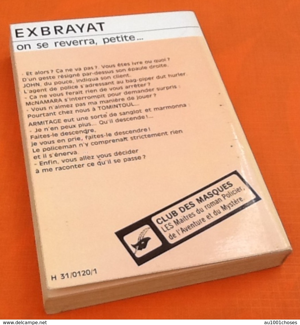 Exbrayat   On Se Reverra, Petite...   N° 47  (1969)   Club Des Masques - Champs-Elysées