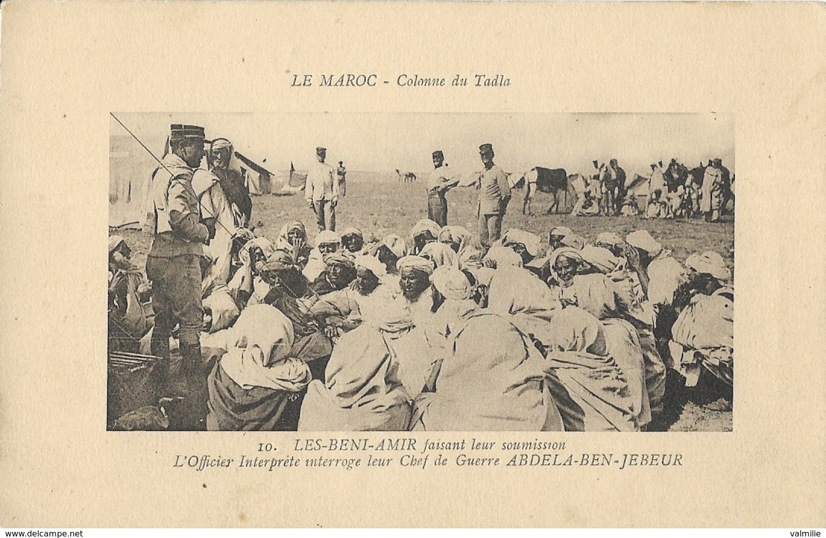 MAROC - Colonne Du Tadla - Les BENI-AMIR Faisant Leurs Soumissions - Other & Unclassified