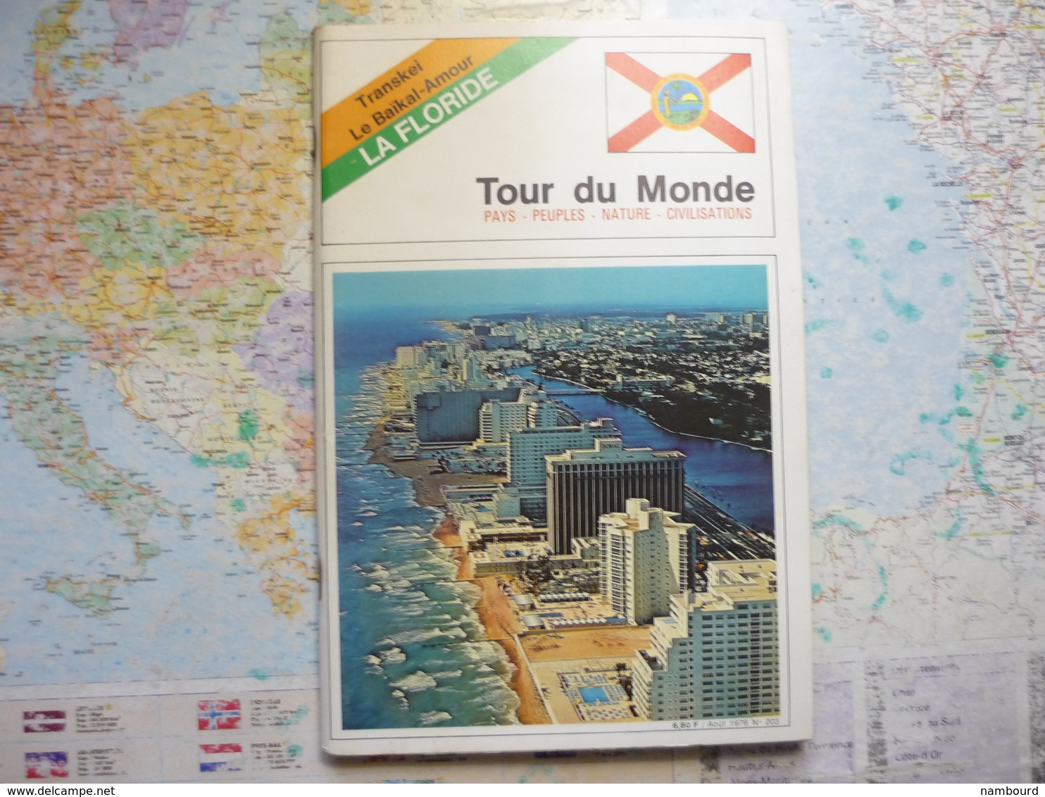 Tour Du Monde Geographia Transkei / Le Baïkal-Amour / La Floride N°203 Août 1976 - Géographie