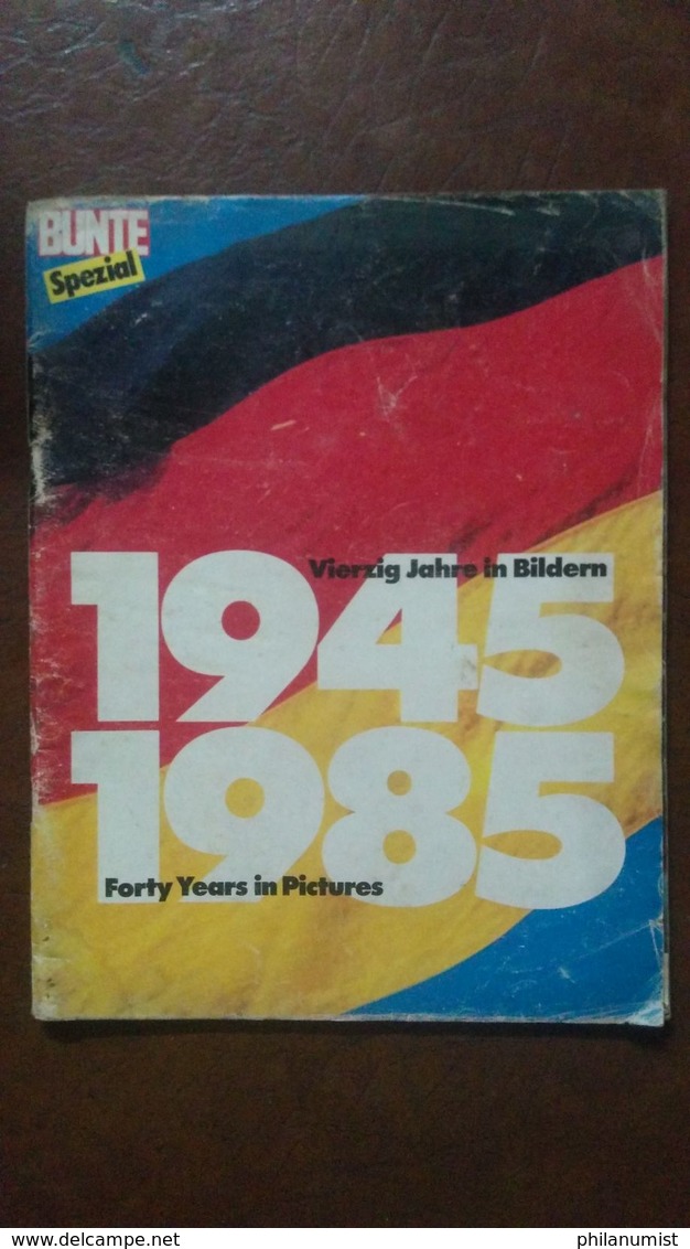 GERMAN MAGAZINE 40 YEARS IN PICTURES 1945-1985 LOOK !! - Europe