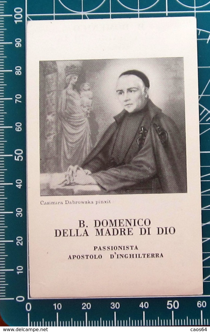 Beato Domenico Della Madre Di Dio Passionista Apostolo D'Inghilterra SANTINO Preghiera - Devotion Images