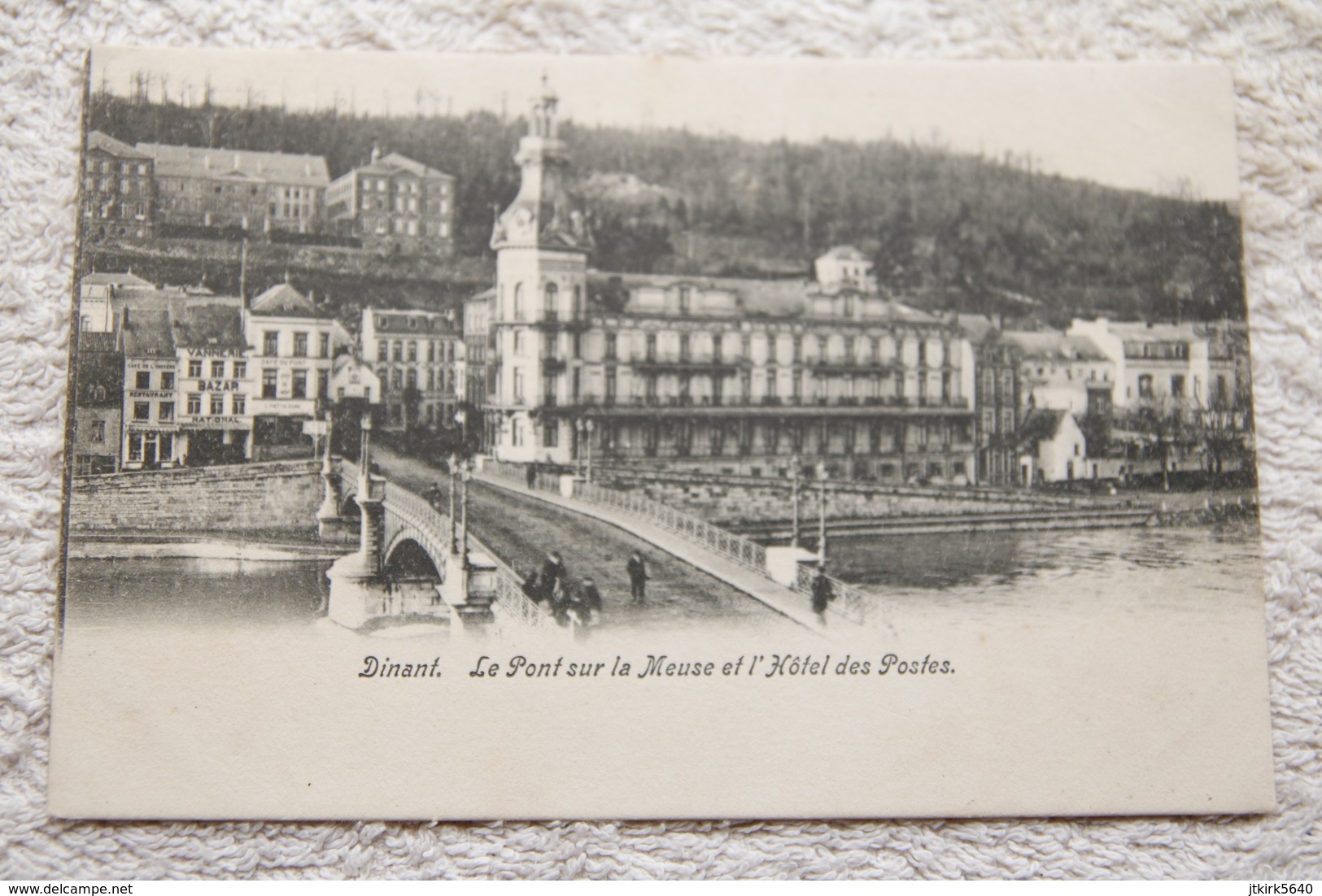 Dinant "Le Pont Sur La Meuse Et L'hôtel Des Postes" - Dinant