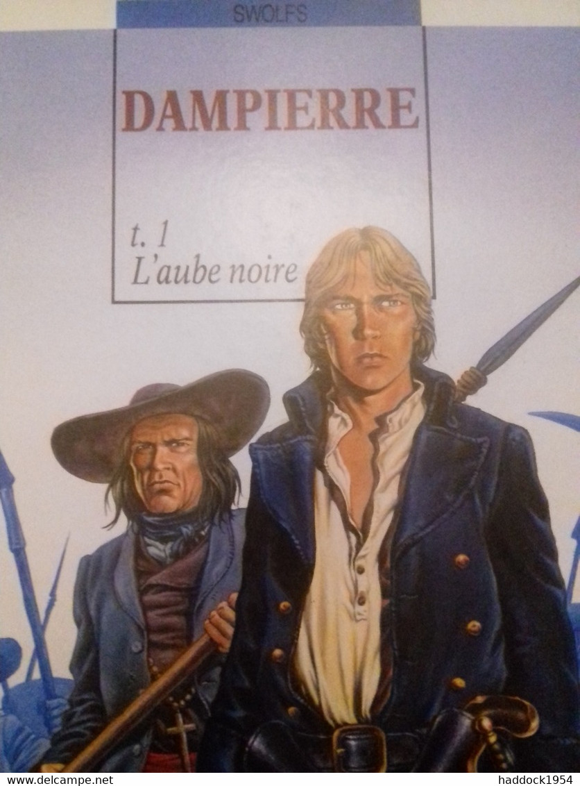 L'aube Noire Dampierre SWOLFS Glénat 1988 - Dampierre