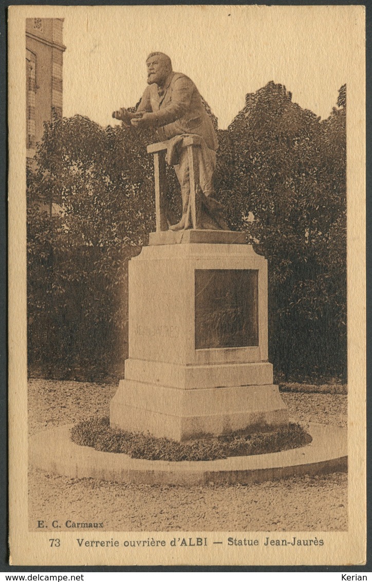 Verrerie Ouvrière D'Albi - Statue Jean-Jaurès - N°73 MTIL E. C. Carmaux - Voir 2 Scans - Albi