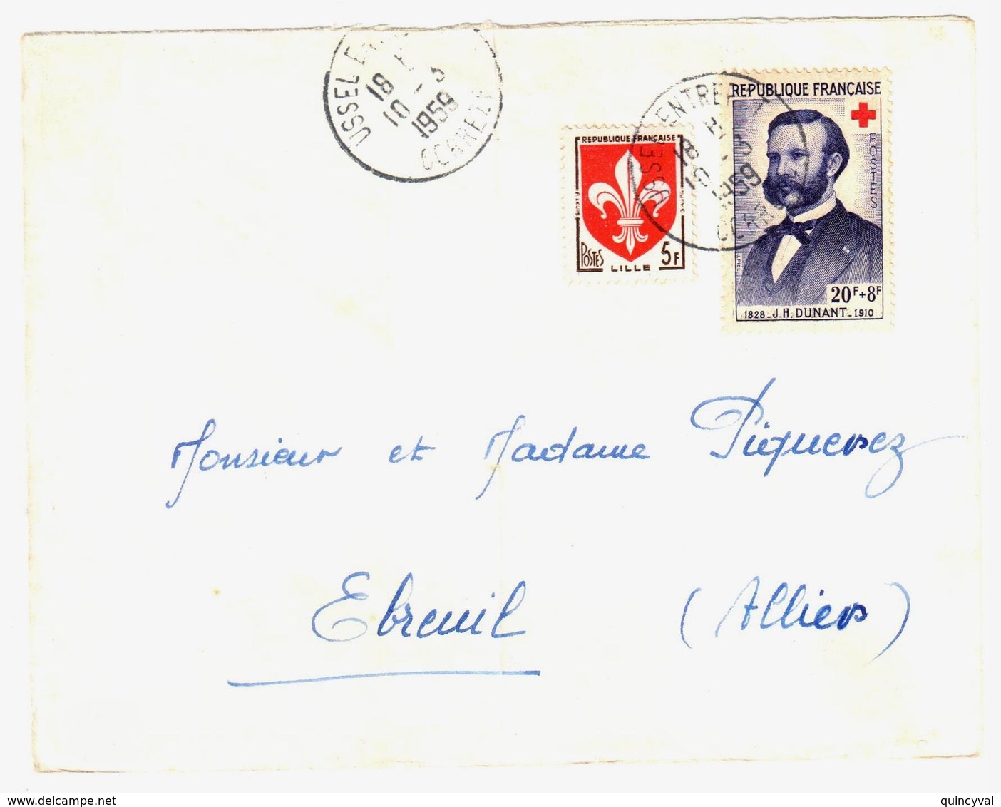 USSEL ENTREPOT Corrèze Lettre 20F + 8F Dunant 5F Blason Lille Yv 1188 1186   Ob 1959 - Covers & Documents