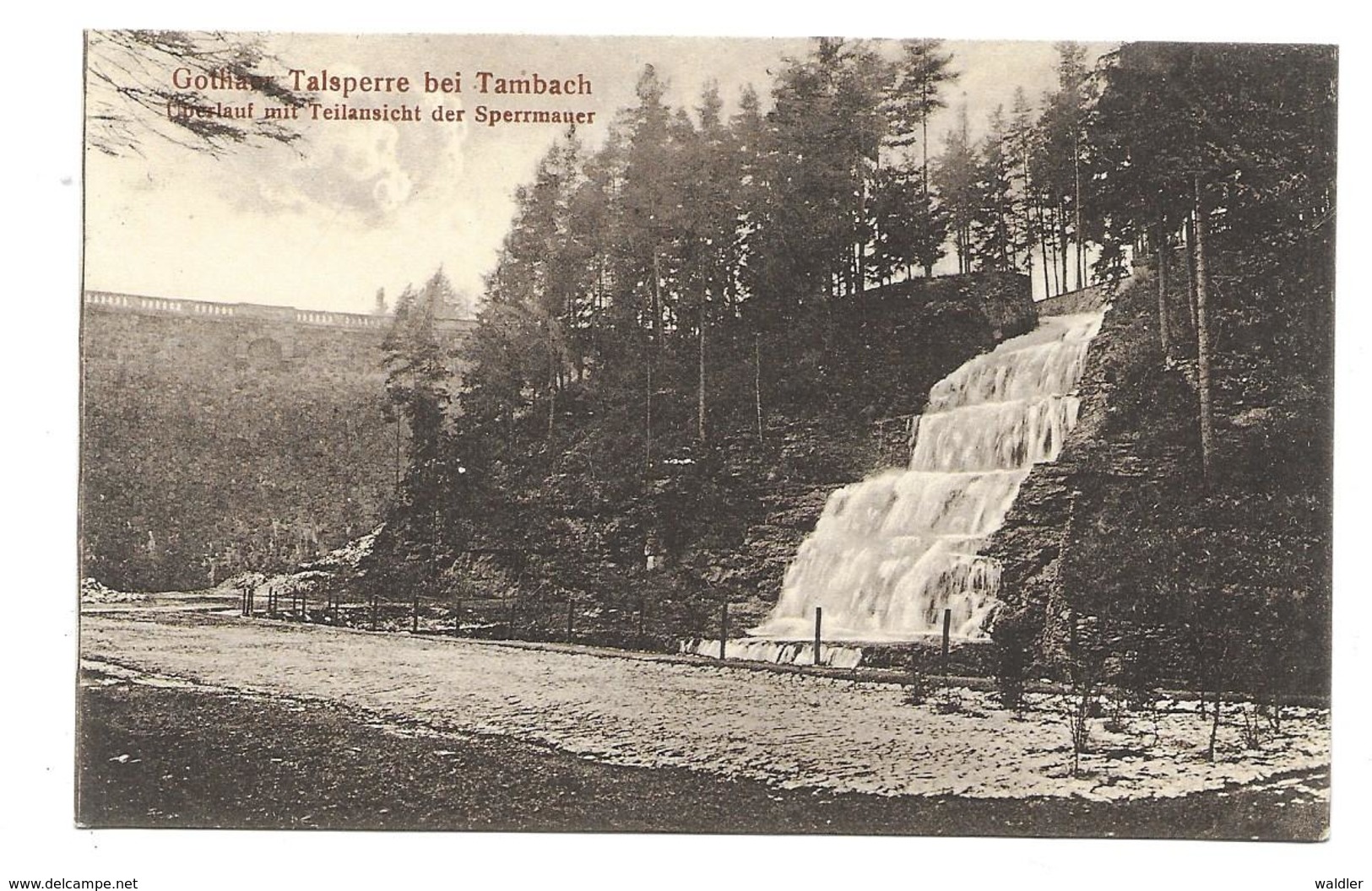 5809  GOTHAER TALSPERRE BEI TAMBACH  I. THÜR. - ÜBERLAUF   ~ 1915 - Tambach-Dietharz