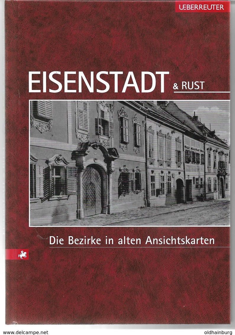 6048: Sachbuch "Eisenstadt & Rust", Neu, 198 Seiten Abb. Alter AKs Aus Dem Burgenland - Forchenstein
