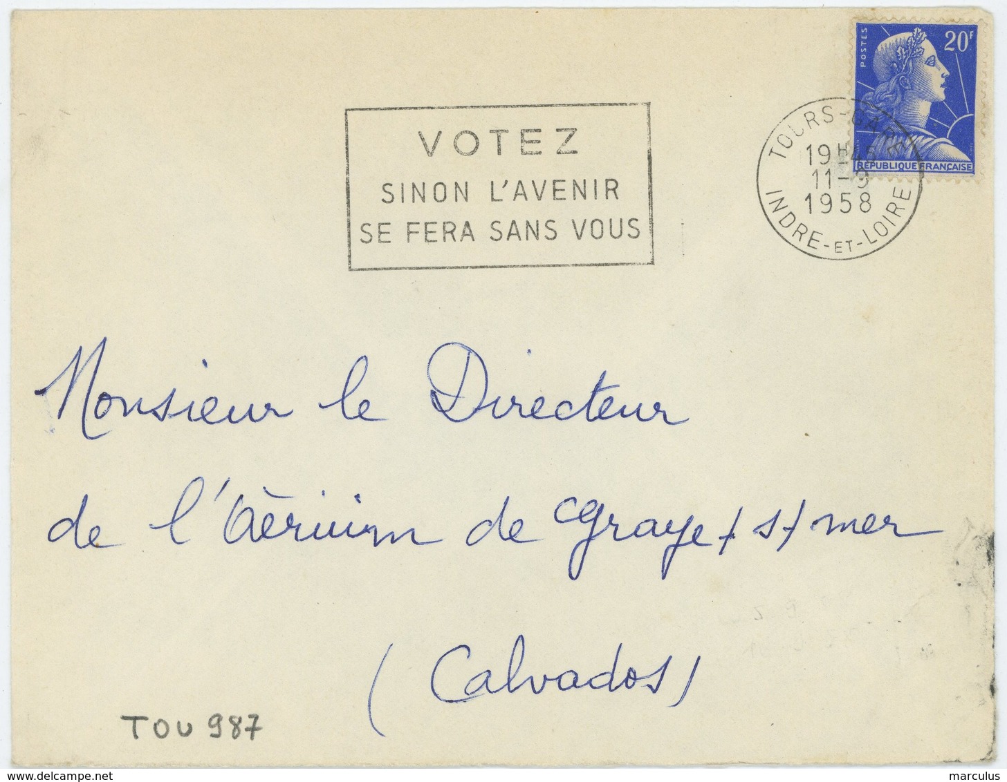 TOURS - GARE  INDRE-ET-LOIRE 1958 : VOTEZ SINON L'AVENIR... - Oblitérations Mécaniques (flammes)
