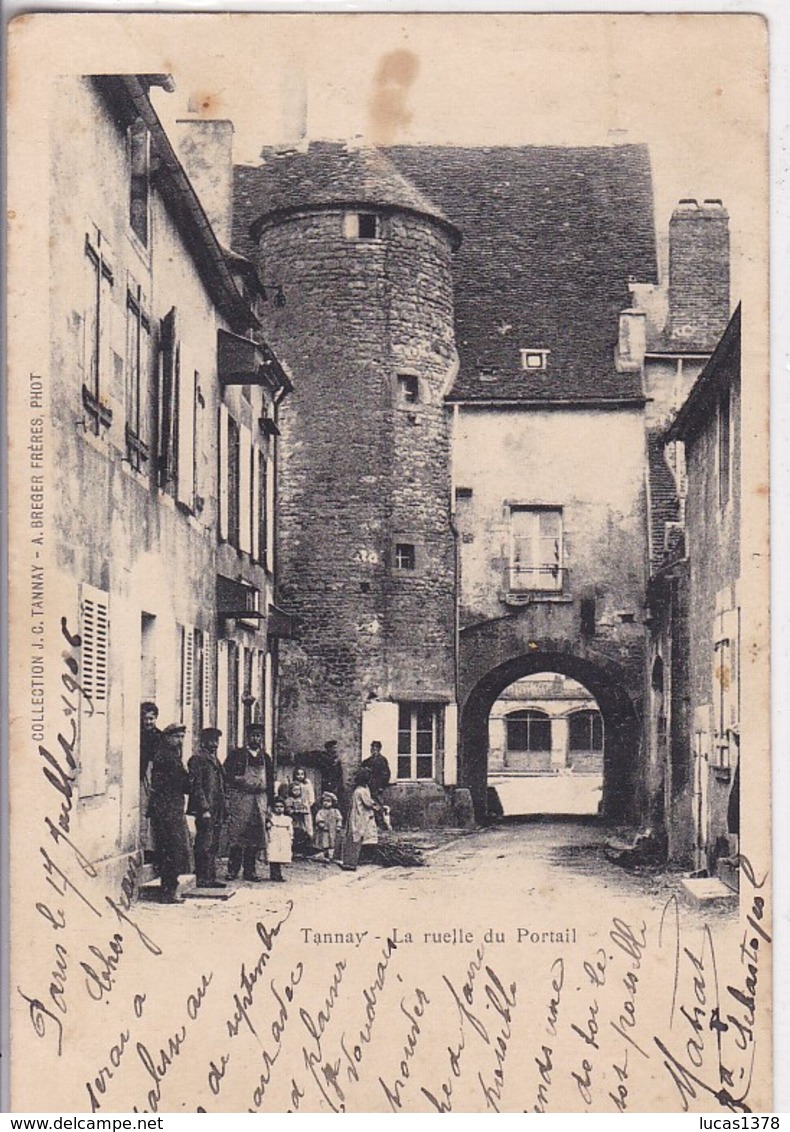 58 / TANNAY / LA RUELLE DU PORTAIL /ANIMEE /PRECURSEUR BREGER FRERES - Tannay