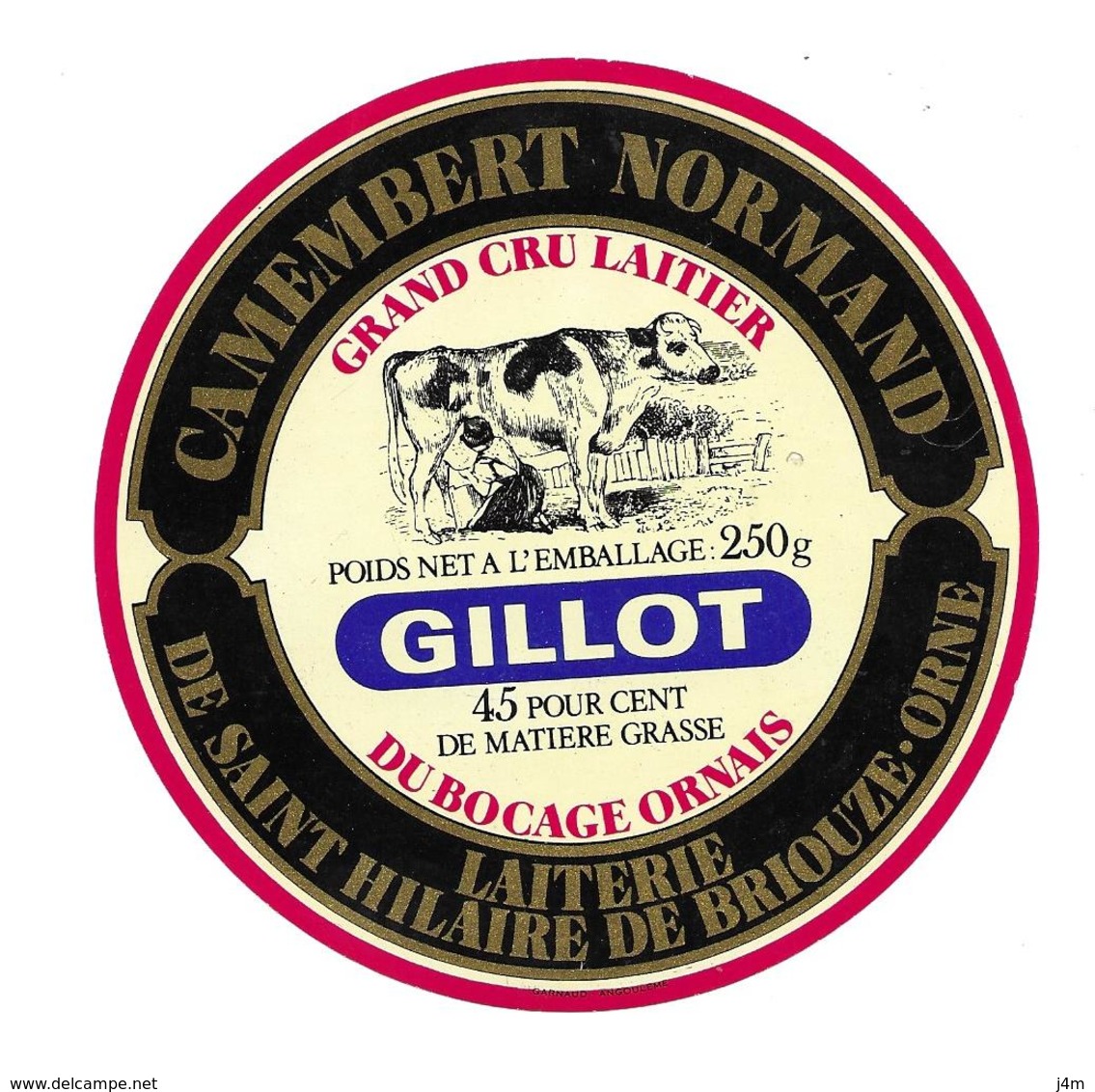 ETIQUETTE De FROMAGE ..CAMEMBERT NORMAND..GILLOT..Laiterie De SAINT HILAIRE De BRIOUZE ( Orne 61) - Cheese