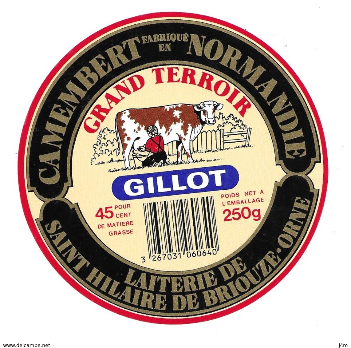 ETIQUETTE De FROMAGE ..CAMEMBERT NORMAND..Grand Terroir..GILLOT..Laiterie De SAINT HILAIRE De BRIOUZE ( Orne 61) - Cheese