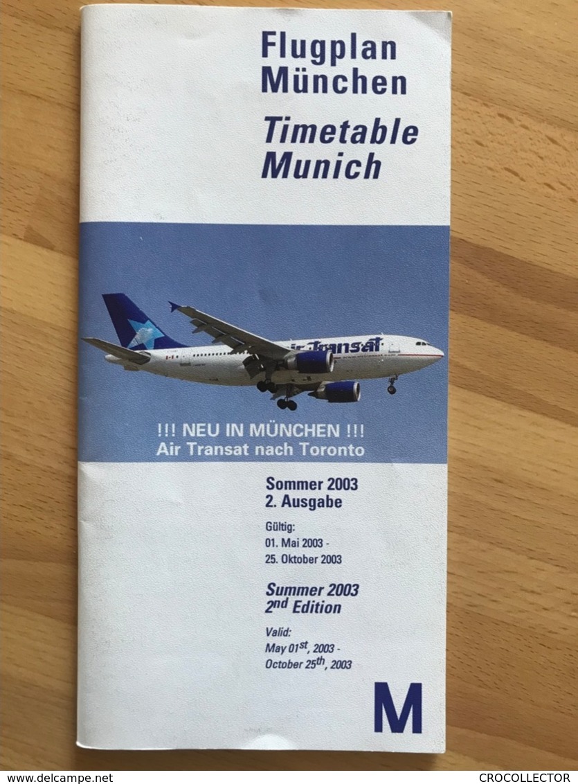 Flugplan München  Timetable Munich Sommer 2003 2. Ausgabe Gültig 01. Mai 2003 - 25. Oktober 2003 Summer 2003 2nd Editio - Timetables