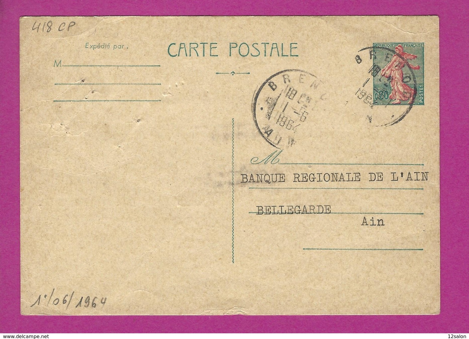 ENTIERS POSTAUX CARTE POSTALE  TYPE SEMEUSE LIGNEE DE PIEL Obl BRENOD - Cartes Postales Types Et TSC (avant 1995)