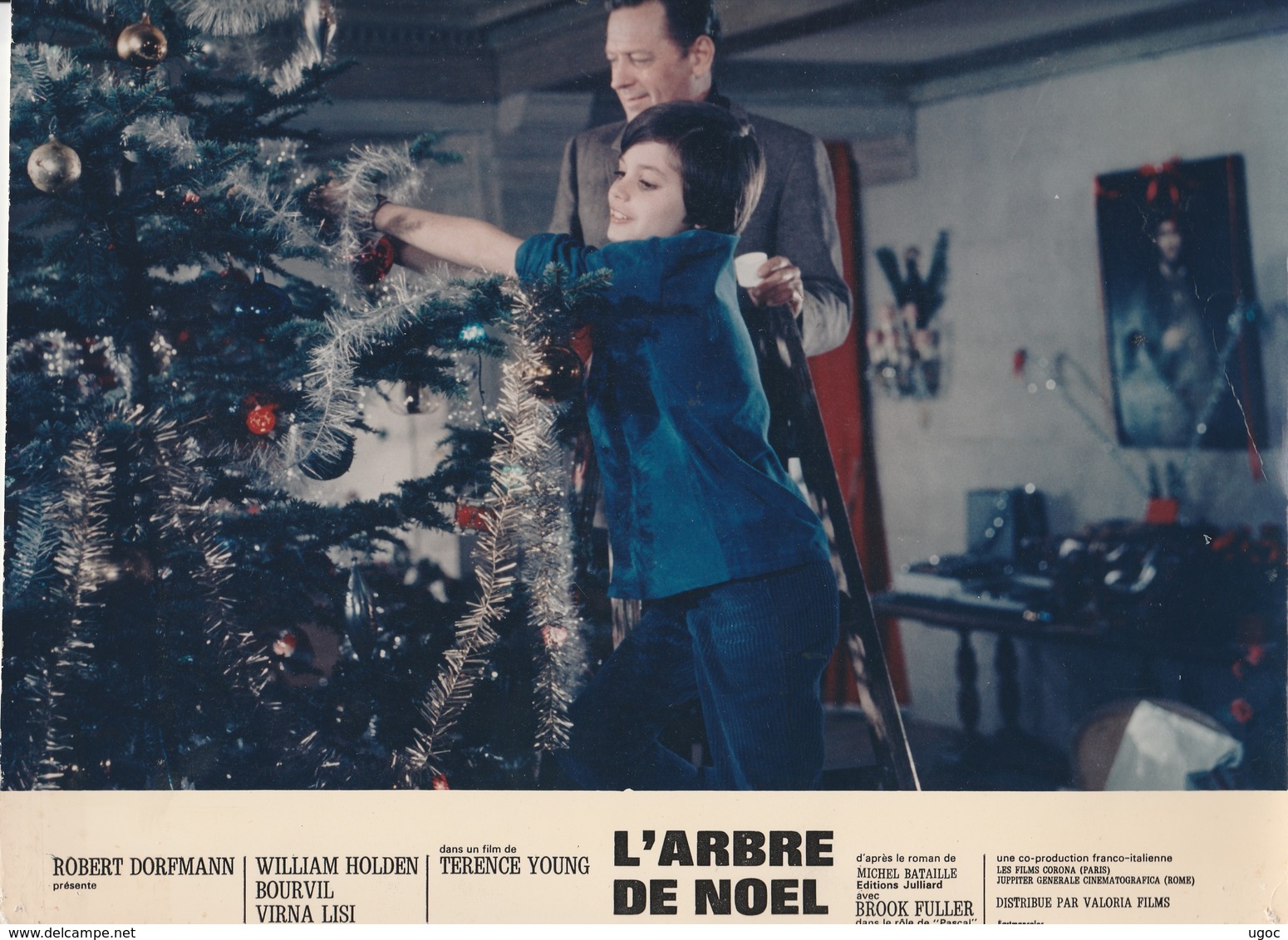 Belle Photo William HOLDEN, BOURVIL, Virna LISI Dans L'arbre De Noël - Trous De Punaises Aux Coins  - 017 - Photos