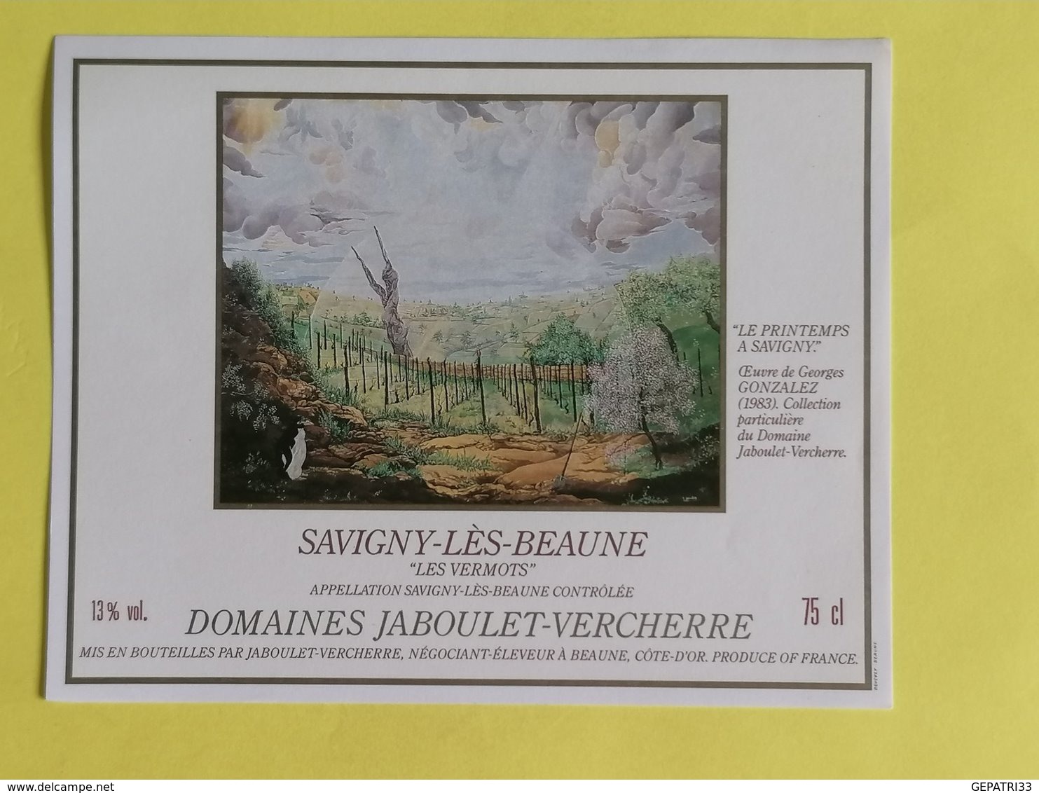 SAVIGNY-LES-BEAUNE ETIQUETTE  LES VERMOTS ILLUSTREE  LE PRINTEMPS A SAVIGNY OEUVRE DE GEORGES GONZALES (1983) - Bourgogne