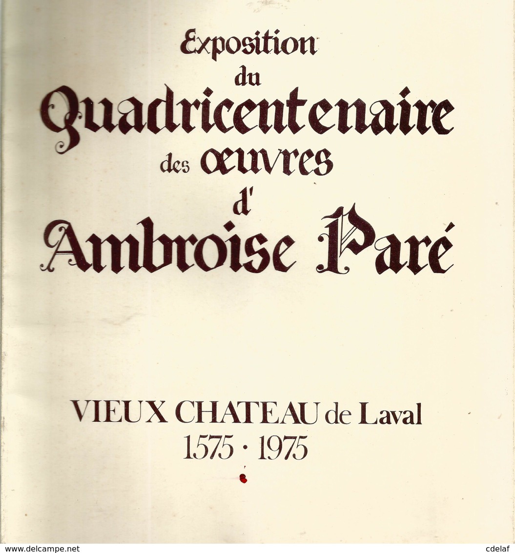 Brochure:exposition Du Quadricentenaire Des Oeuvres D'Ambroise Paré Vieux Chateau Laval 1575 -1975 Env 3,50 - Other & Unclassified