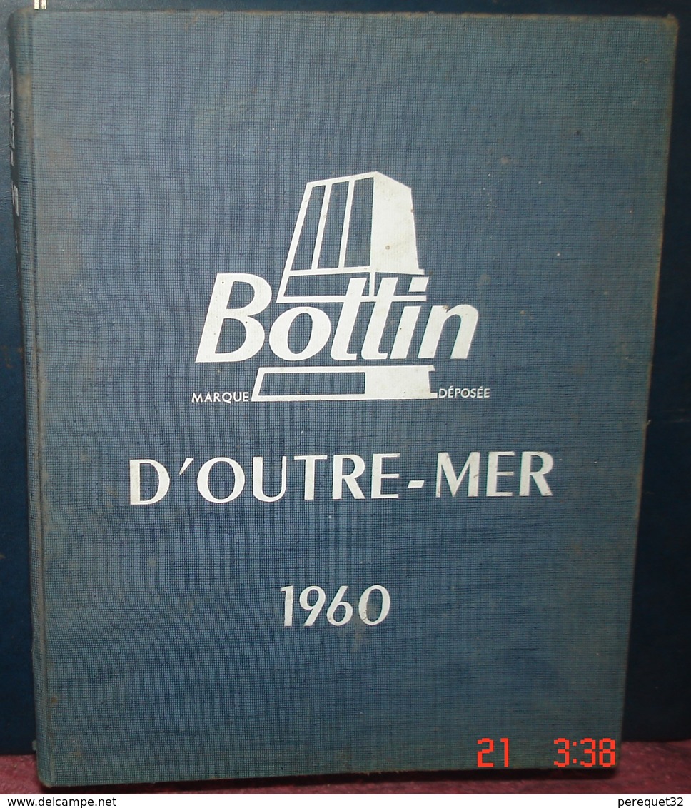 BOTTIN D' OUTREMER,1960.2026 Pages.Poids 3,6Kgs +Emballage - Annuaires Téléphoniques
