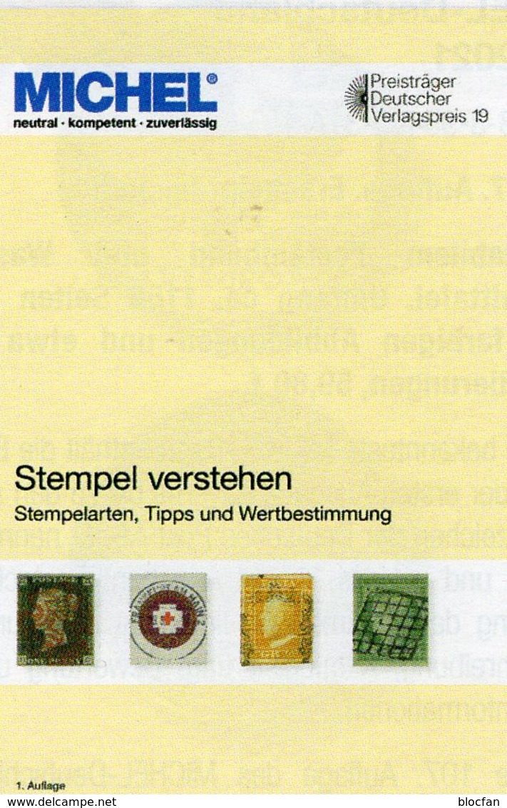 Stempel Verstehen Ratgeber 2020 New 50€ MICHEL Briefmarken Stempelarten Wert Bestimmen Stamps ISBN978 3 95402 252 6 - Philatelie