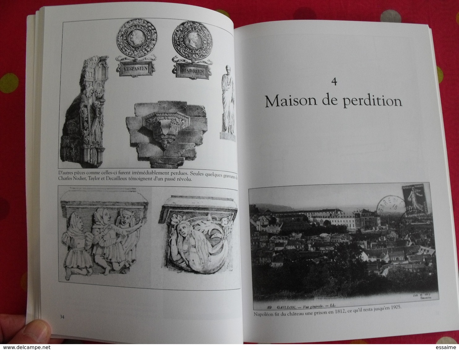 Gaillon. Normandie. Thierry Garnier. Mémoire En Images. éditions Alan Sutton. 2004. Cartes Postales Photos - Normandie