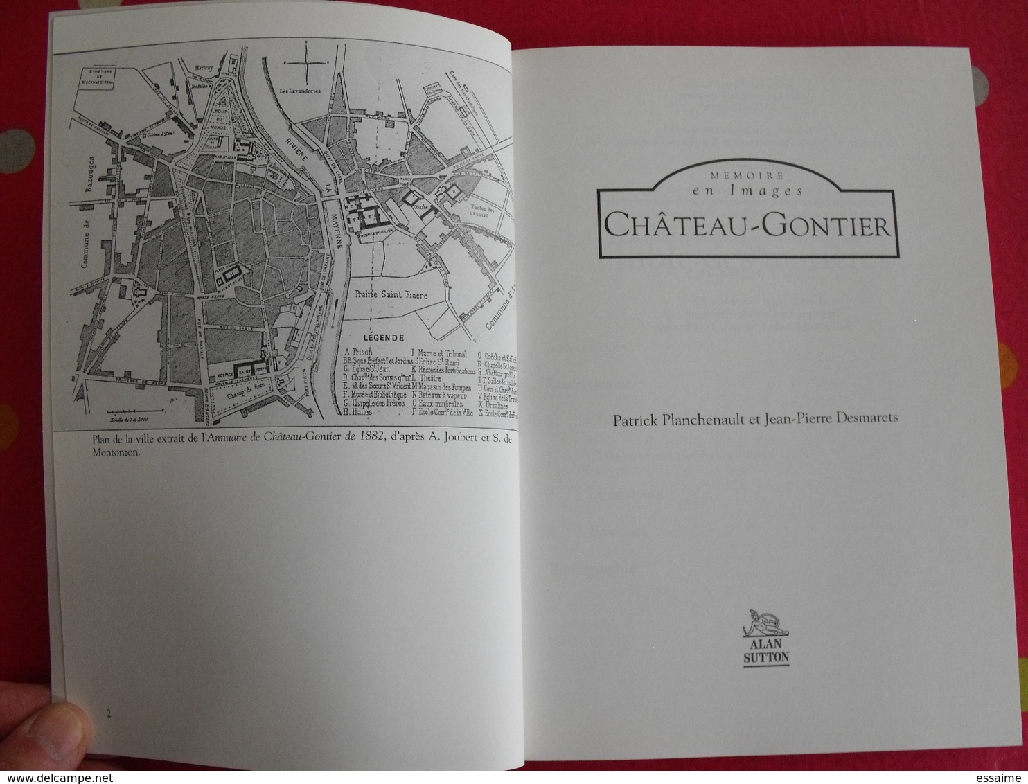 Château-Gontier. Mayenne. Planchenault, Desmarets. Mémoire En Images. éditions Alan Sutton. 1995. Cartes Postales Photos - Pays De Loire