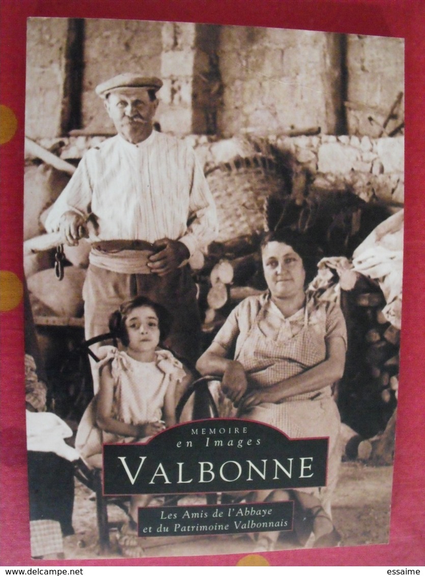 Valbonne. Alpes-maritimes Provence. Mémoire En Images. éditions Alan Sutton. 2000. Cartes Postales Photos - Provence - Alpes-du-Sud