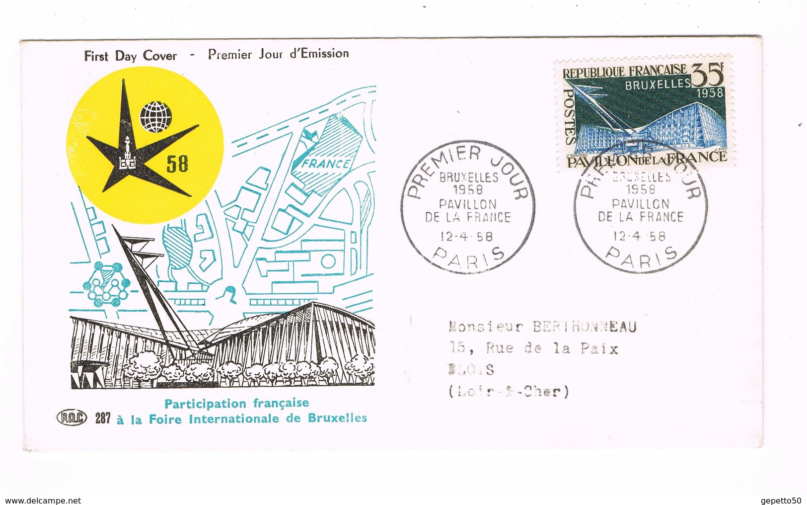 Bruxelles Expo 58  Cachets 1er Jour D'ouverture De L'Expo  Sur 2 FDC Belges Et Cachet 1 Er Jour Pavillon De France - 1958 – Brüssel (Belgien)