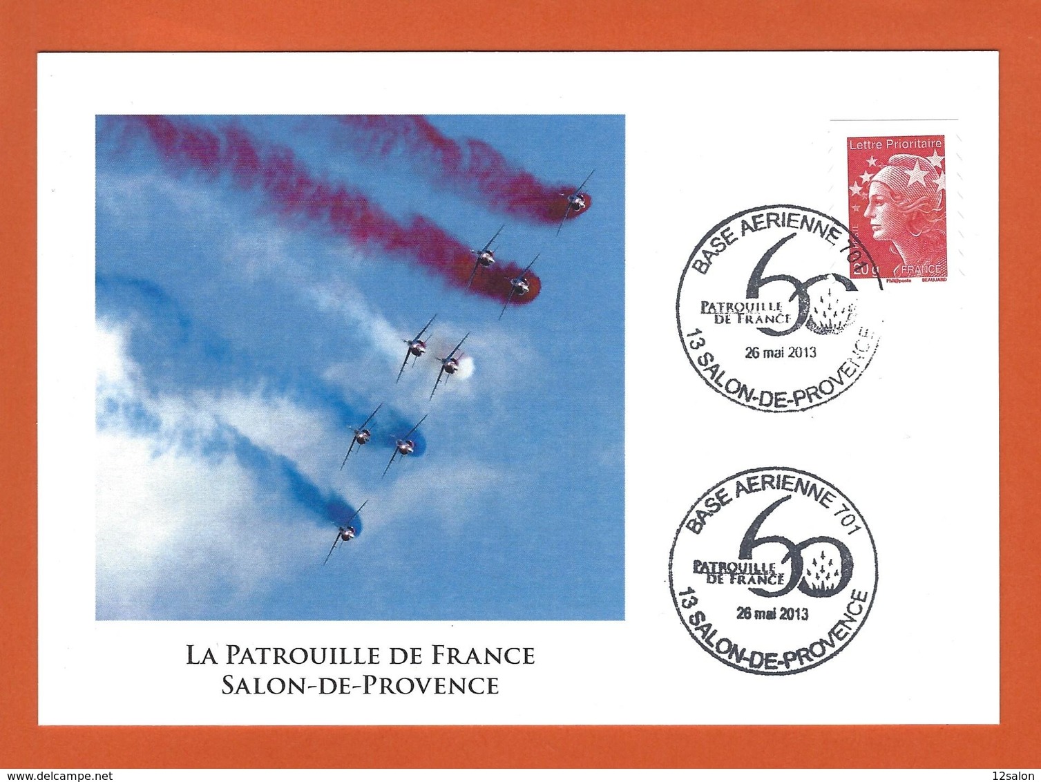 LETTRE FRANCE PATROUILLE DE FRANCE BASE AERIENNE 701 2013 - Vliegtuigen