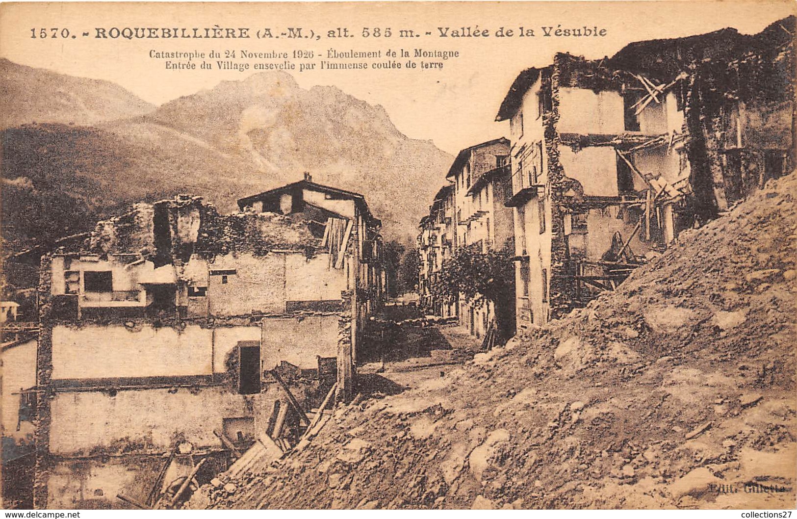 06-ROQUEBILLIERE- VALLEE DE LA VESUBIE- CATASTROPHE DU 24 NOVEMBRE 1926 EBOULEMENT DE LA MONTAGNE .. - Roquebilliere