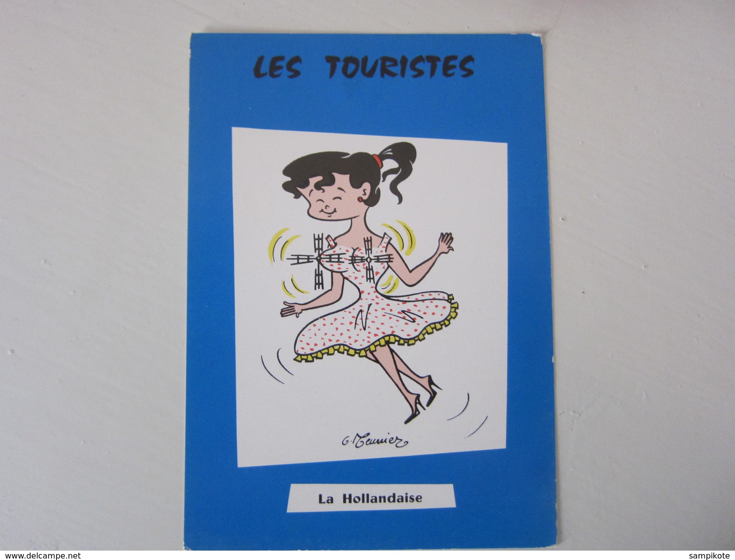 Carte Postale Illustrateur G MEUNIER Les Touristes, La Hollandaise - Meunier, G.