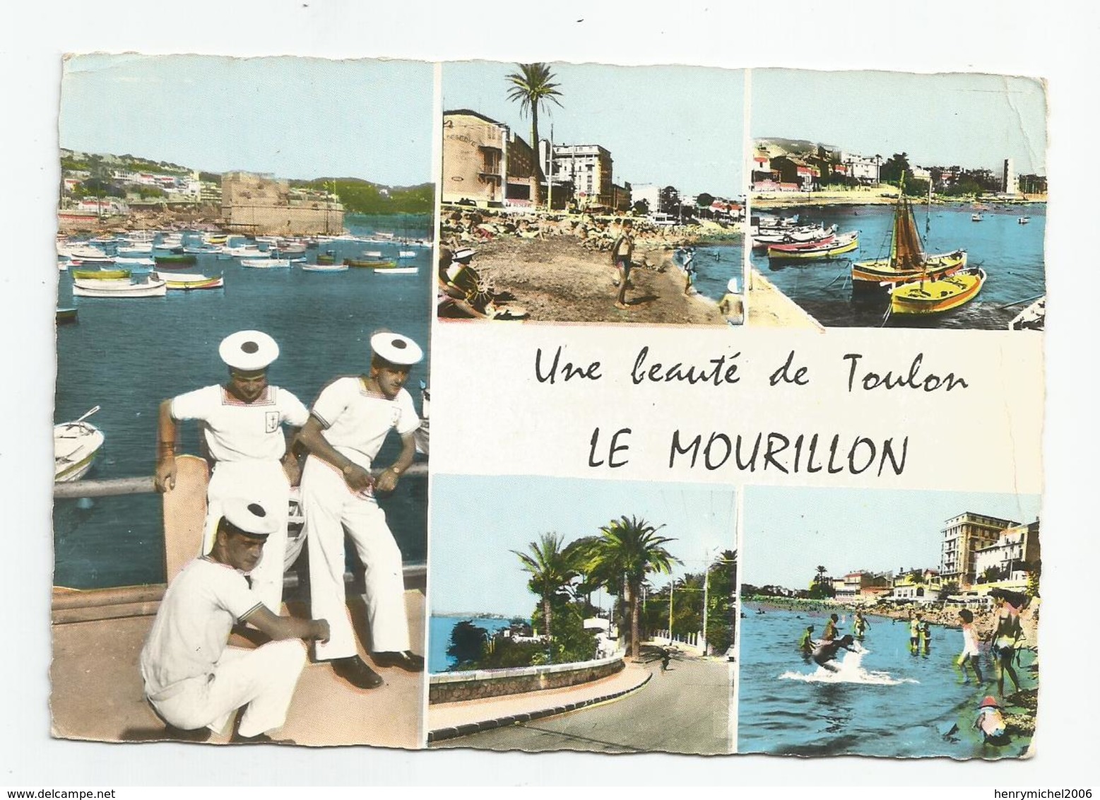 83 Var Une Beauté De Toulon Le Mourillon Marins ..ed Gai Soleil - Toulon