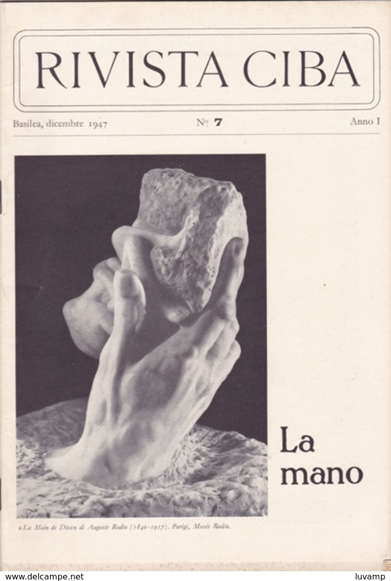 CIBA RIVISTA N. 7  DEL  DICEMBRE 1947 -  LA  MANO  ( 30214) - Scientific Texts