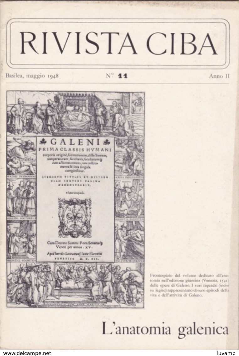 CIBA RIVISTA N. 11  DEL   MAGGIO 1948 -  L'ANATOMIA GALENICA  ( 30214) - Wetenschappelijke Teksten