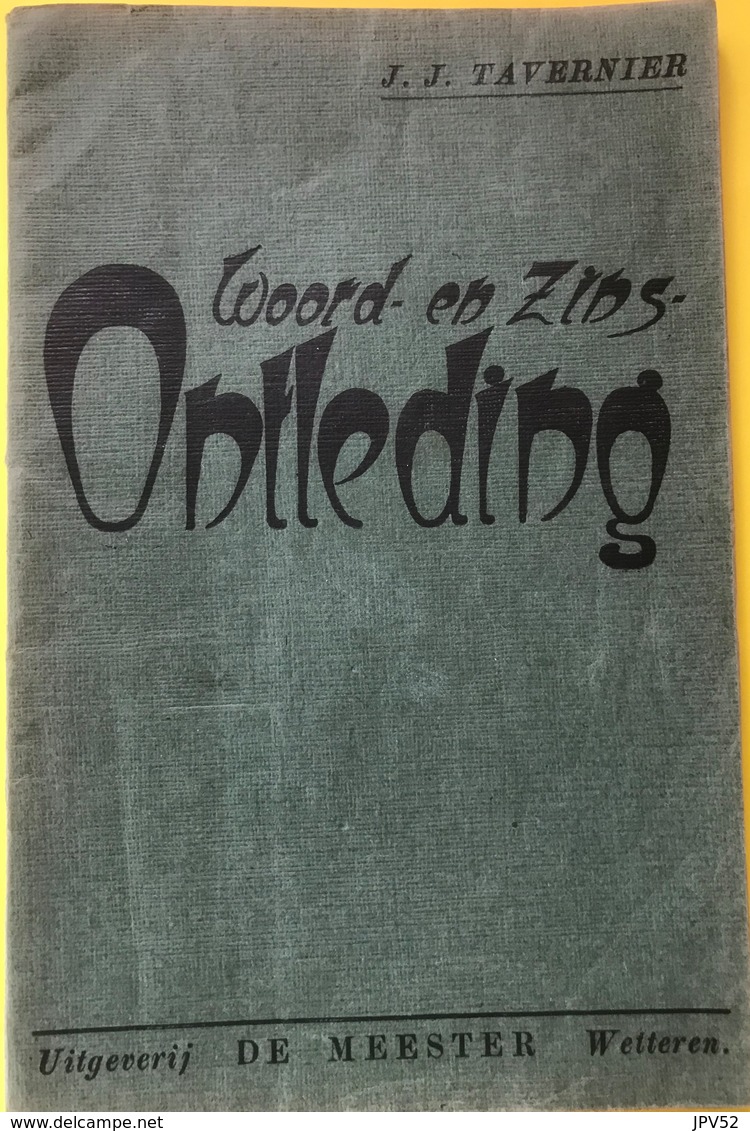 (128) Woord- En Zinsontleding - 1943 - 78 P. - Uitg. De Meester Wetteren - Scolastici