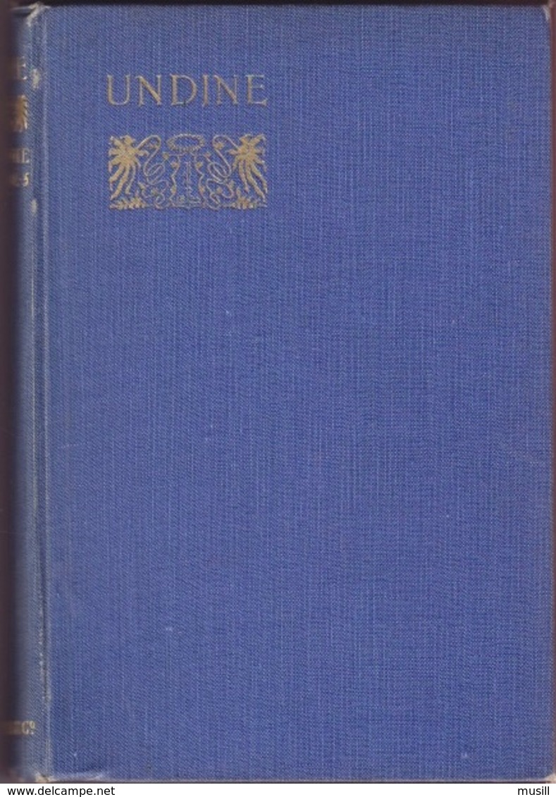 Undine, De F. De La Motte Fouqué. Illustrations En Noir Et Blanc De Rosie M. M. Pitman. - 1850-1899