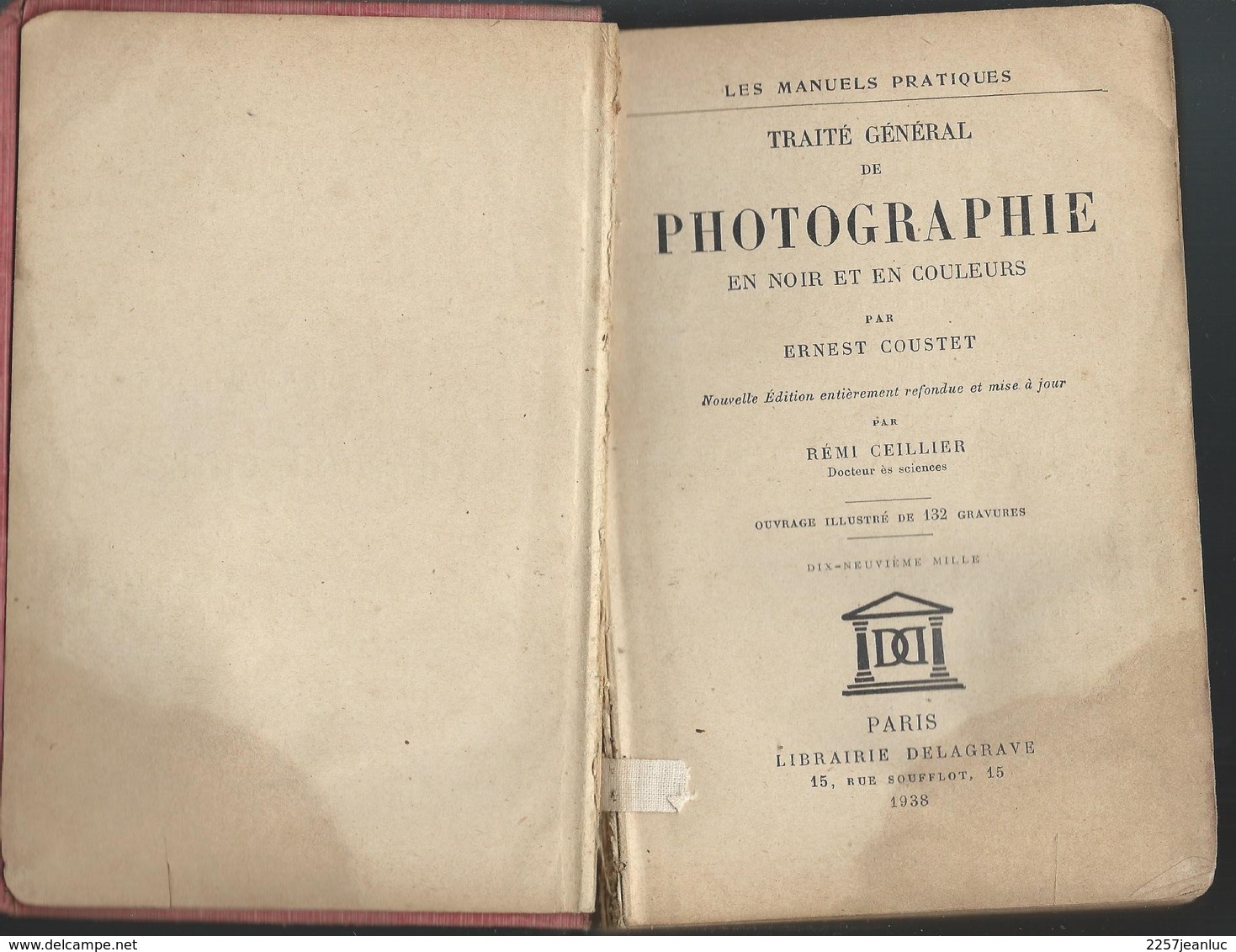 Manuels Pratiques Traité De Photographie  Par Ernest Couster De 1938 . - Audio-Visual