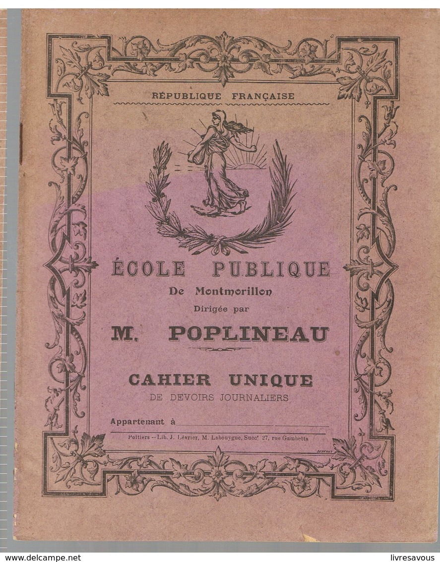 Cahier Unique De Devoirs Journaliers De L'Ecole Publique De Montmorillon Dirigée Par M. POPLINEAU De 1921 - Protège-cahiers