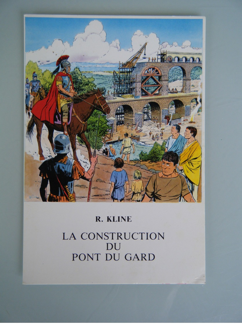 La Construction Du Pont Du Gard - Dessin De Couverture - R . Kline - History