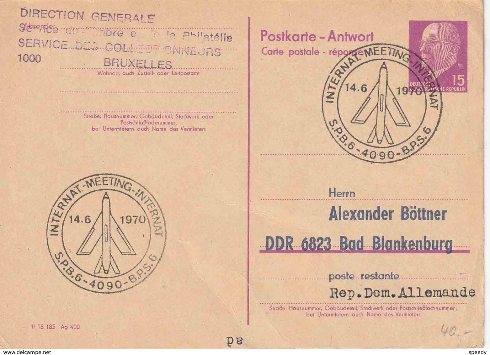 BSD/FBA : ENTIER  (ANTWORT)  Van DDR !!! Met Tijdelijke Afstempeling " INTERNATIONALE MEETING  14.6.1970 / BPS 6" - Marques D'armées