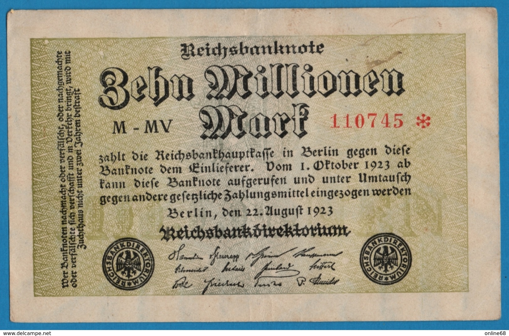 DEUTSCHES REICH 10 Millionen Mark	22.08.1923	# M-MV 110745*  P# 106a - 10 Mio. Mark