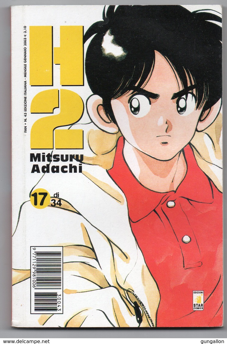 H 2 (Star Comics 2003) N. 17 - Manga
