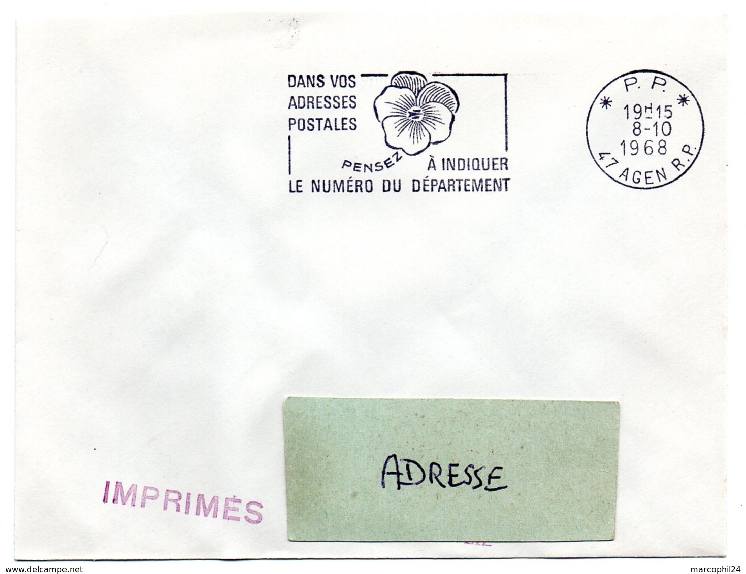 LOT & GARONNE - Dépt N° 47 = AGEN RP 1968 = FLAMME  PP Codée = SECAP ' PENSEZ à INDIQUER NUMERO DEPARTEMENT ' - Código Postal