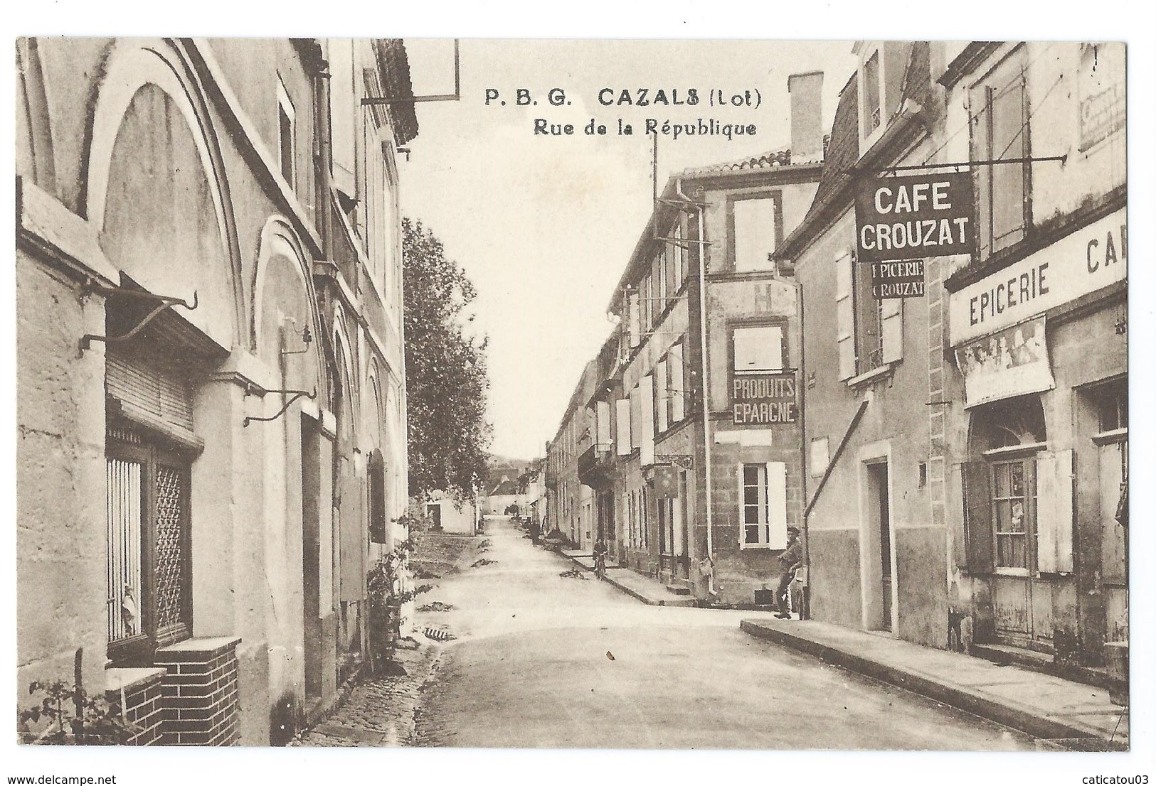 CAZALS (Lot, 46) Rue De La République - Café-Épicerie CROUZAT - Cazals