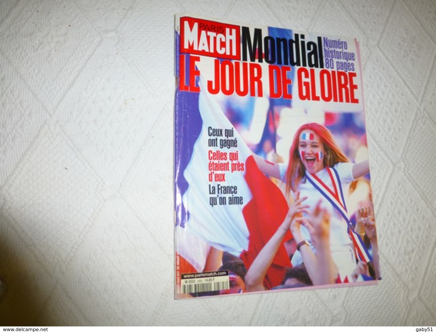 Paris-Match Coupe Monde FOOTBALL 1998, Le Jour De Gloire, Numéro Historique ; RV01 - Sport