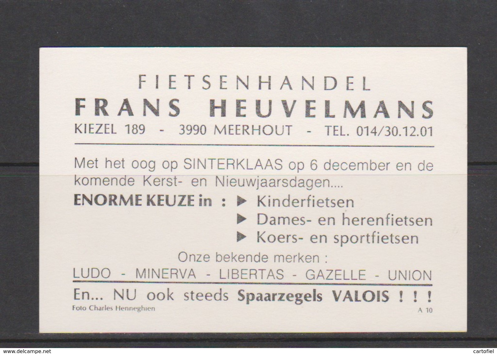 MEERHOUT-RECLAMEKAART-VALOIS-FIETSENHANDEL-FRANS HEUVELMANS-KIEZEL 189-FOTO CHARLES HENNEGHIEN-BRUSSEL-RARE-ZIE 2 SCANS! - Meerhout