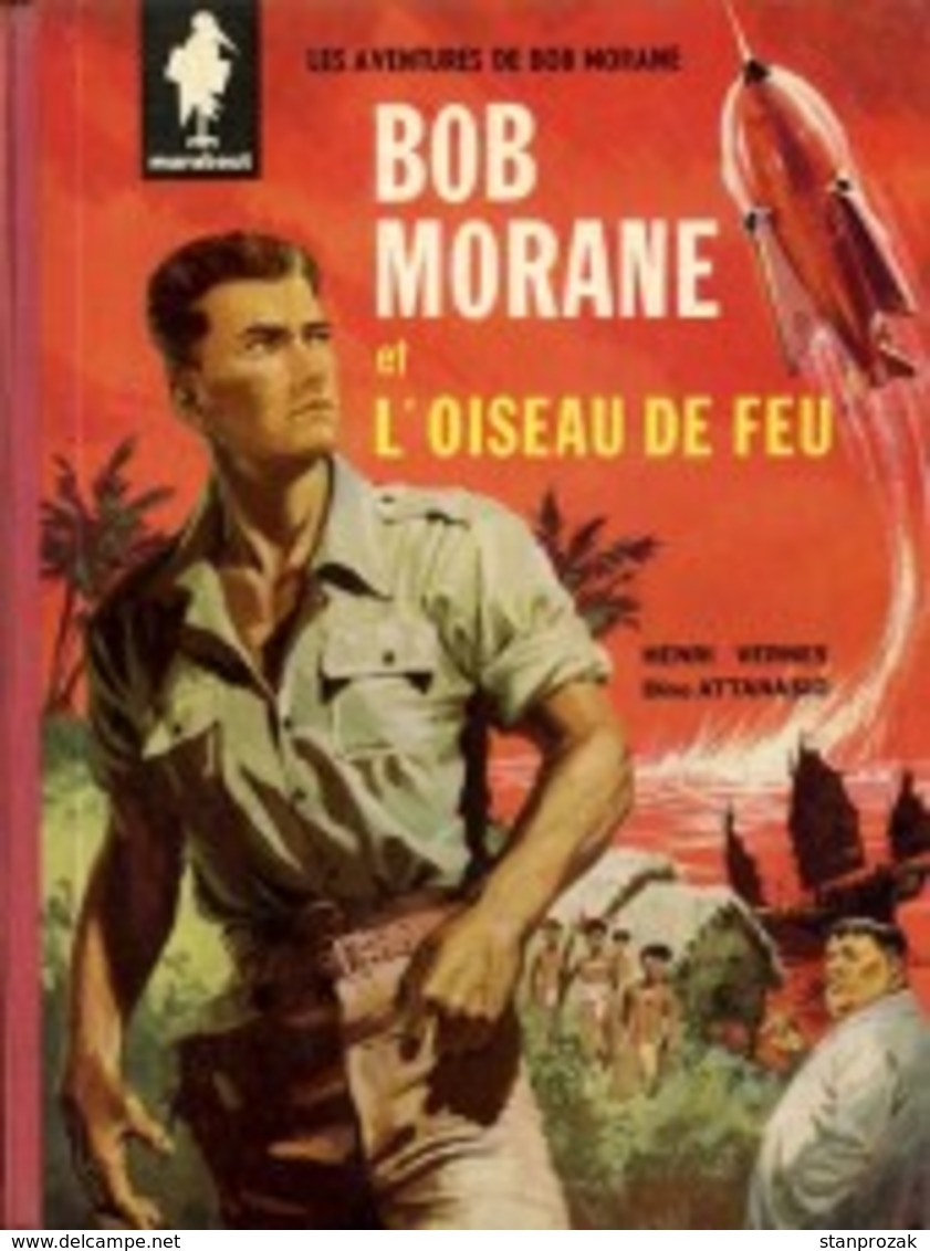 L'oiseau De Feu Ed Marabout - Bob Morane