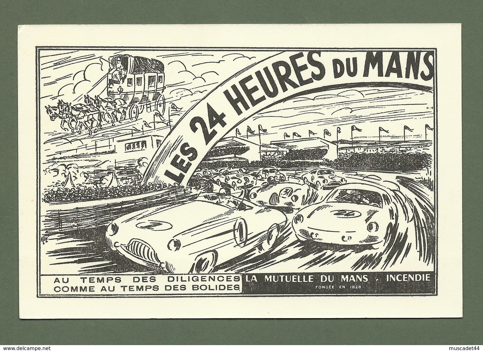 CARTE POSTALE 72 LE MANS LES 24 HEURES OFFERT PAR LES MUTUELLES DU MANS - Le Mans