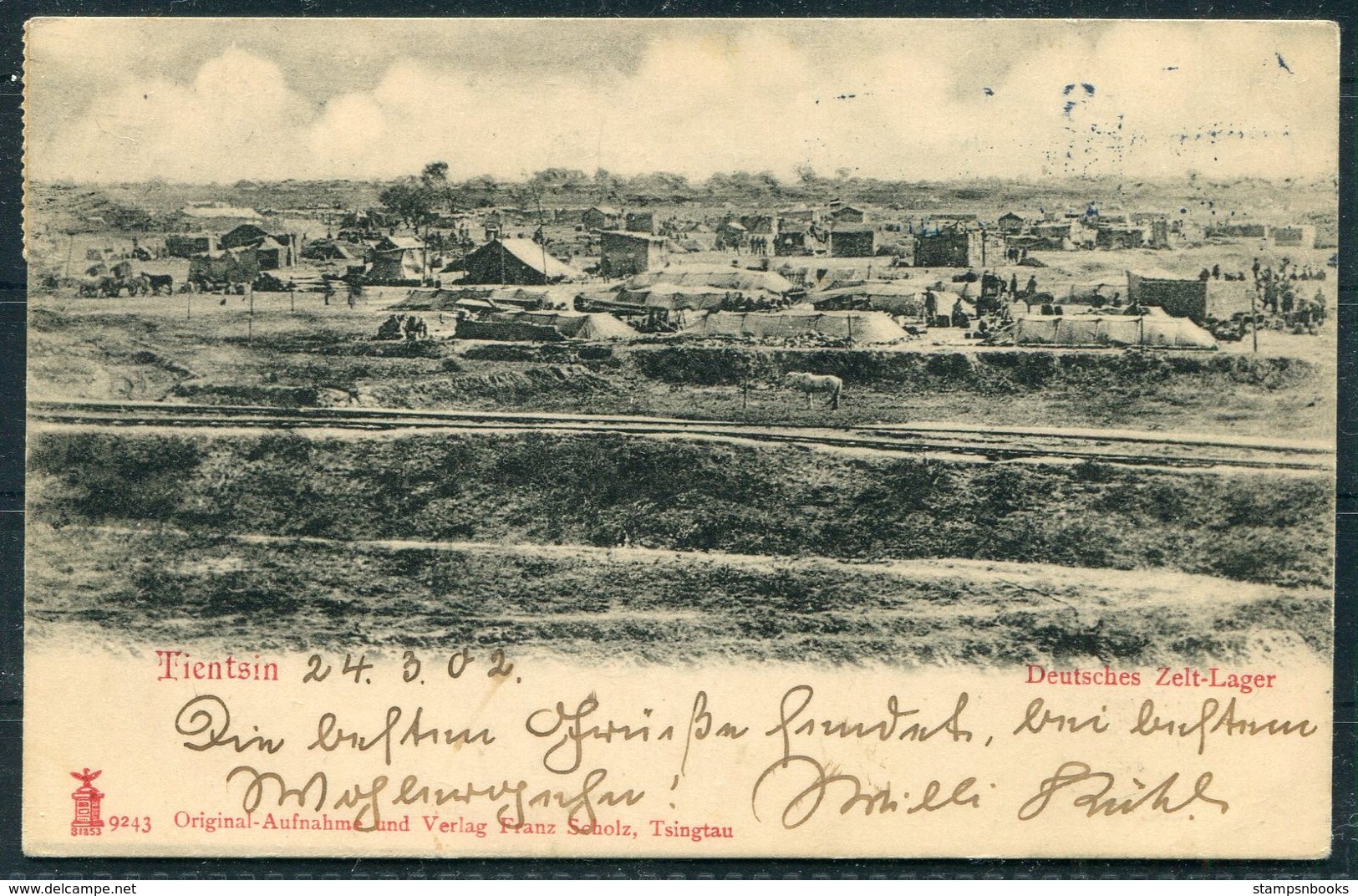 1902 China Tientsin, Deutsches Zelt-Lager, Scholz Postcard. S.B. Ostas. Bestaz. Brigade, Train Kompagnie - Berlin German - Storia Postale