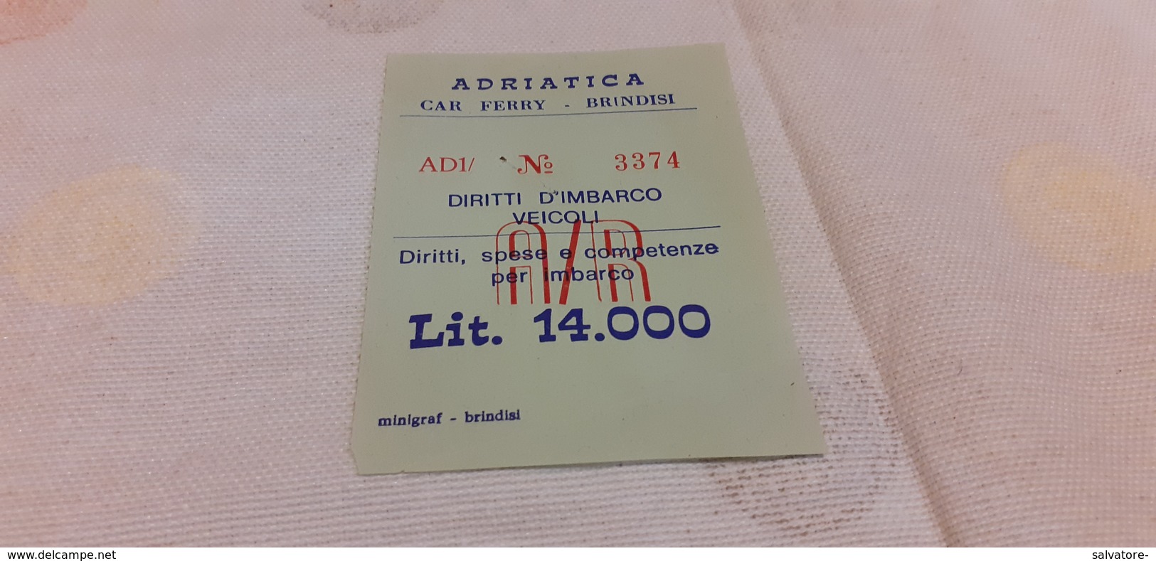 ADRIATICA  CAR FERRY - BRINDISI - DIRITTI  D'IMBARCO VEICOLI A/R LIRE 14.000 MILALIRE - Europa