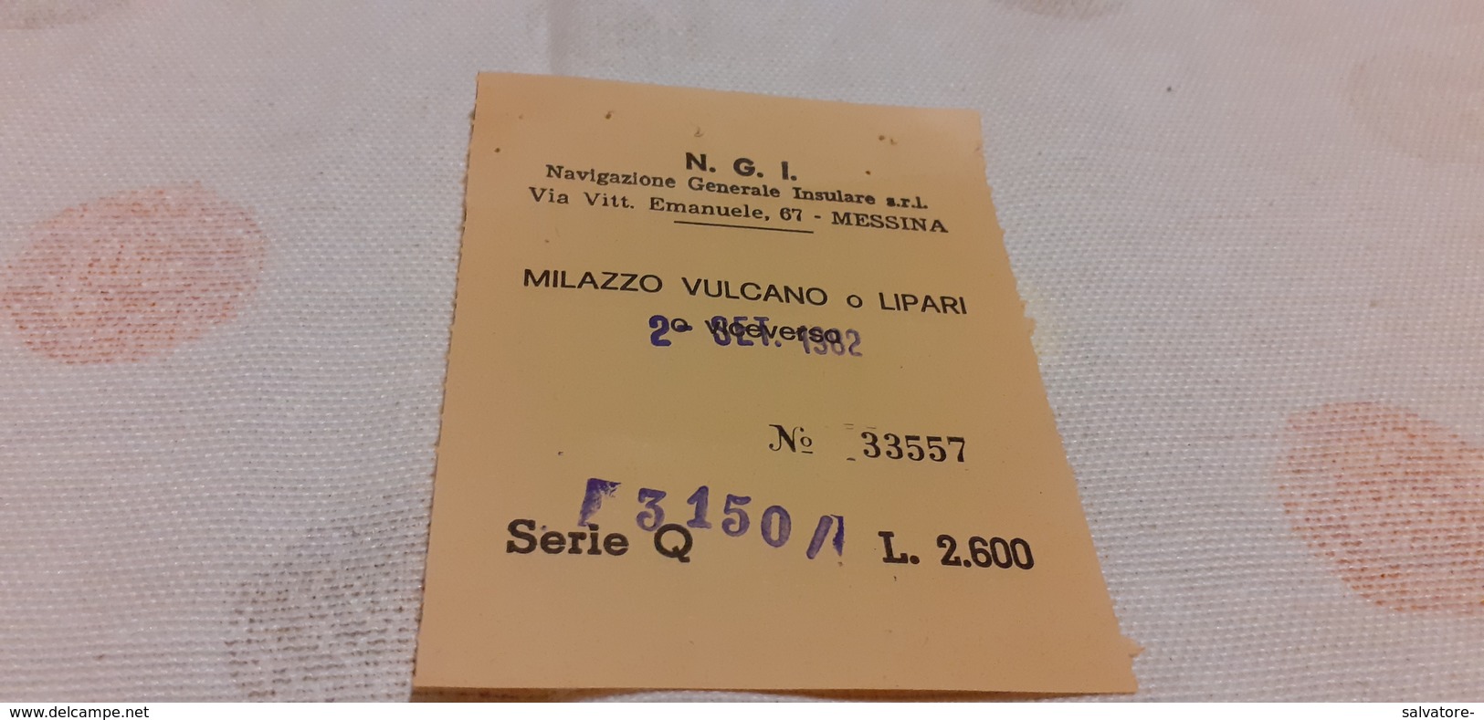 BIGLIETTO NAVIGAZIONE GENERALE INSULARE DA MILAZZO VULCANO O LIPARI O VICEVERSA- LIRE 2600- 1982 - Europa